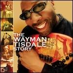 The Wayman Tisdale Story - CD Audio + DVD di Wayman Tisdale