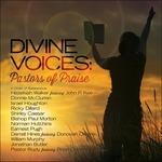 Divine Voices. Pastors of Praise