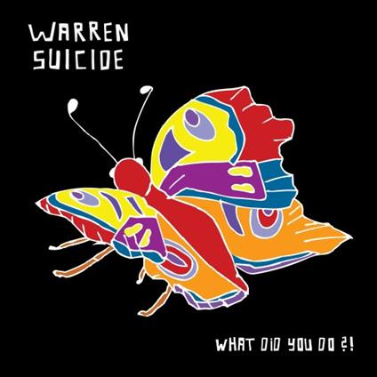 What Did You Do?! - Vinile LP di Warren Suicide