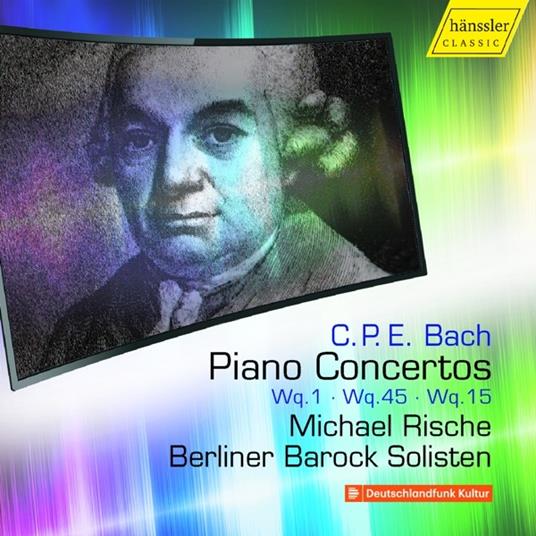 Concerti per pianoforte - CD Audio di Carl Philipp Emanuel Bach