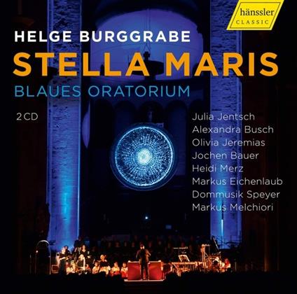 Stella Maris (Blaues Oratorium) - CD Audio di Helge Burggrabe