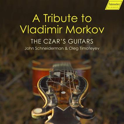 Czar'S Guitars - A Tribute To Vladimir Morkov - CD Audio di John-Oleg Timofeyev Schneiderman