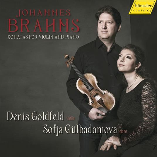 Brahms. Sonatas For Violin And Piano - CD Audio di Denis - Sofja Gulbudamova Goldfeld