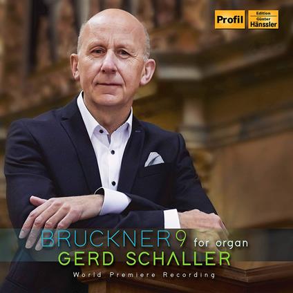 Bruckner 9 for organ - CD Audio di Anton Bruckner