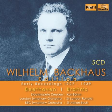 Edition. Early Recordings 1927-1939 - CD Audio di Wilhelm Backhaus