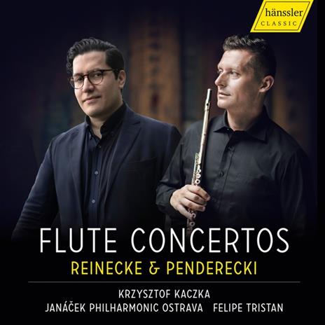 Reinecke & Penderecki. Flute Concertos - CD Audio di Krzysztof Penderecki,Carl Heinrich Reinecke,Krzysztof Kaczka
