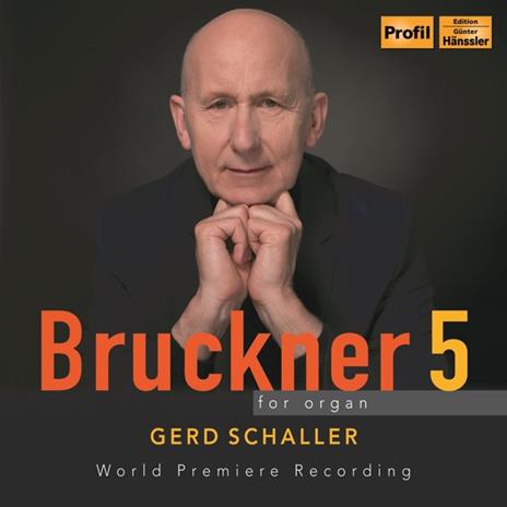 Bruckner. 5 For Organ - CD Audio di Anton Bruckner,Gerd Schaller