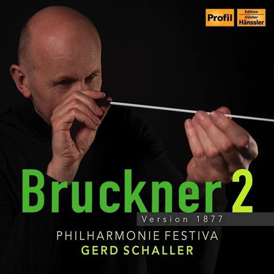 Symphony 2 Version 1877 - CD Audio di Anton Bruckner,Gerd Schaller