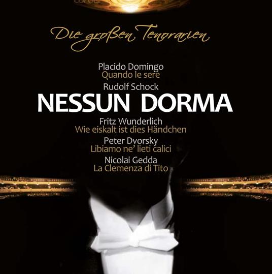 Nessun Dorma - CD Audio di Schock - Dvorsky - Wunderlich - Gedda