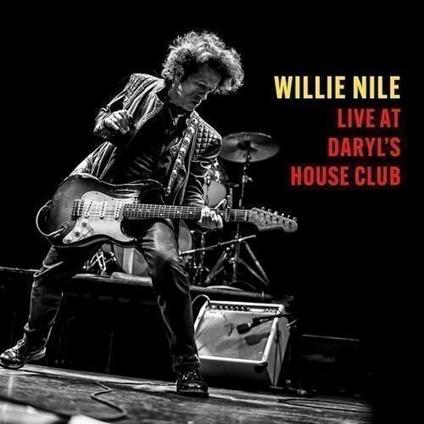 Live At Daryl's House Club - CD Audio di Willie Nile