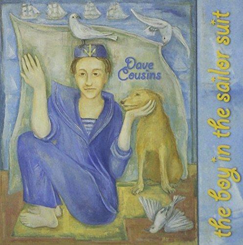 Boy In The Sailor Suit - CD Audio di Dave Cousins