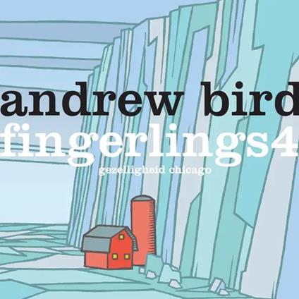 Fingerlings 4 - CD Audio di Andrew Bird