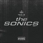 This Is The Sonics - Vinile LP di Sonics