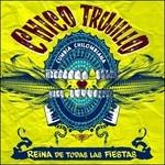 Reina De Todas Las Fiestas - CD Audio di Chico Trujillo