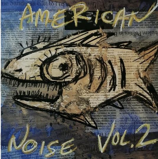 American Noise vol.2 - Vinile LP