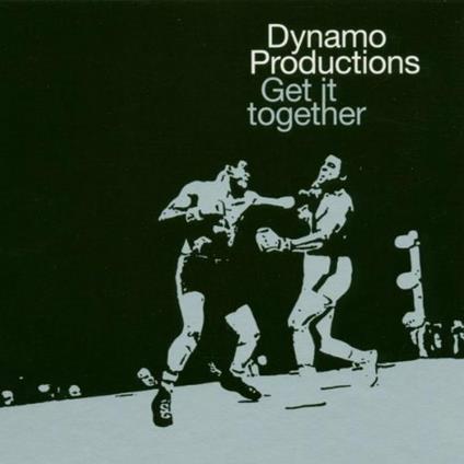 Get it Together - CD Audio di Dynamo Productions