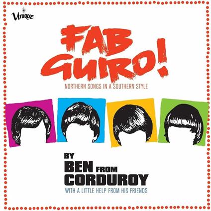 Fab Guiro! - CD Audio di Ben from Corduroy