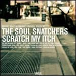 Scratch My Itch - CD Audio di Soul Snatchers