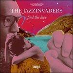 Find the Love - CD Audio di Jazzinvaders