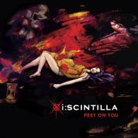 Prey On You - CD Audio di I.Scintilla