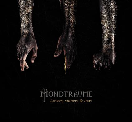 Lovers, Sinners & Liars - CD Audio di Mondtraume