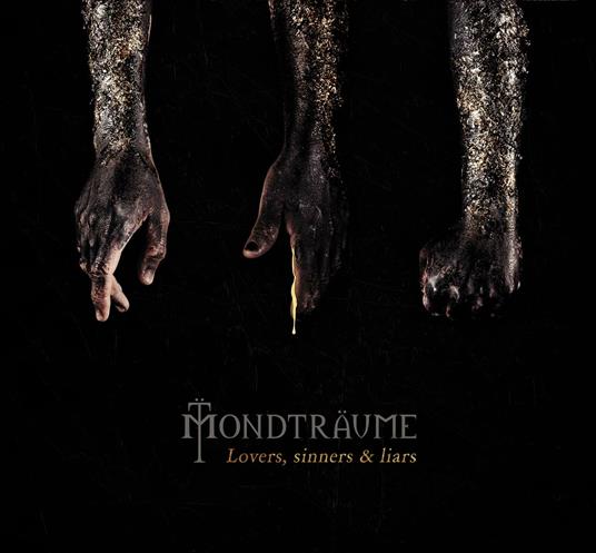 Lovers, Sinners & Liars - CD Audio di Mondtraume
