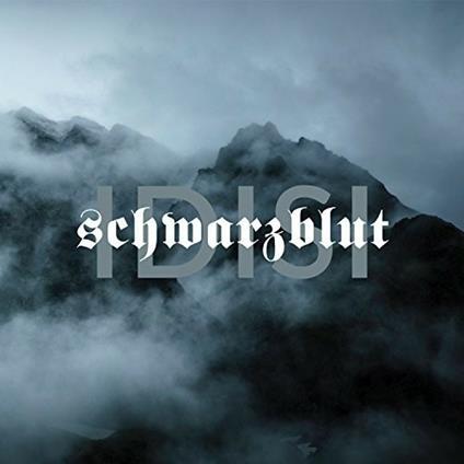 Idisi - CD Audio di Schwarzblut