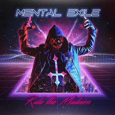 Ride the Madness - CD Audio di Mental Exile