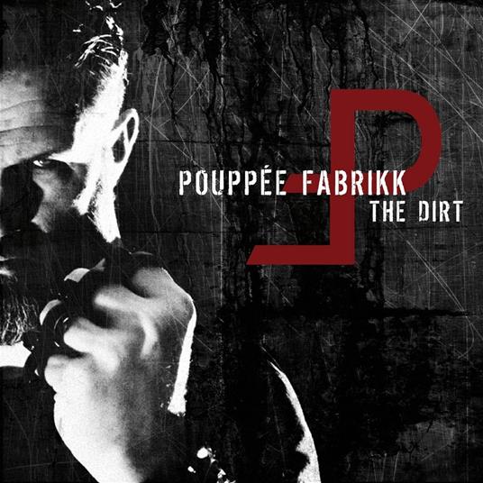 The Dirt - Vinile LP di Pouppée Fabrikk