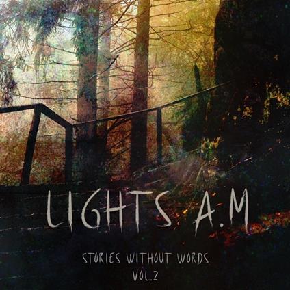 Stories Without Words Vol.2 - CD Audio di Lights A.M.