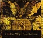 Retention n.2 - CD Audio di Leather Strip