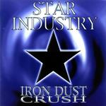 Iron Dust Crush (Clear Vinyl)
