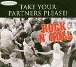 Take Your Partners Please - Rock N Roll