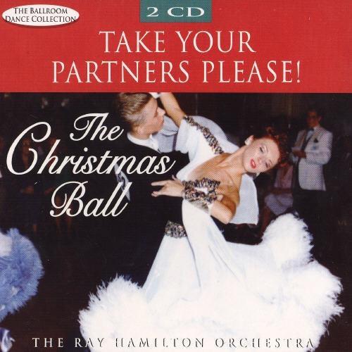 Christmas Ball, Take.. - CD Audio di Ray Hamilton