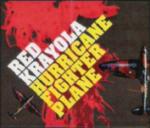 Hurricane Fighter Plane - CD Audio di Red Krayola