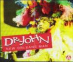 New Orleans Man - CD Audio di Dr. John