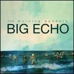 Big Echo - CD Audio di Morning Benders