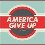 America Give Up - CD Audio di Howler