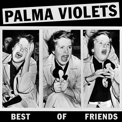 Best Of Friends (7" Purple Vinyl) - Vinile 7'' di Palma Violets