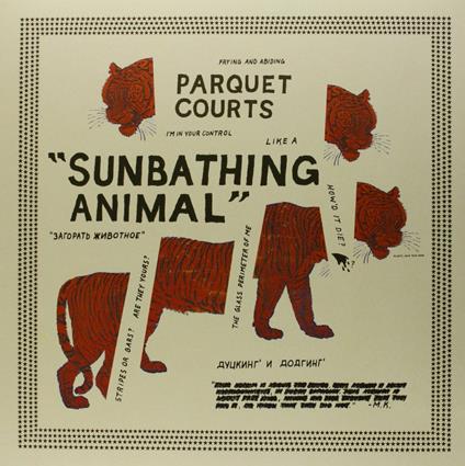 Sunbathing Animal - Vinile LP di Parquet Courts