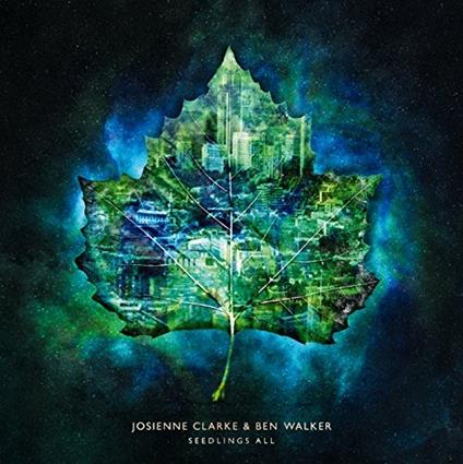 Seedlings All (Limited Edition) - Vinile LP di Josienne Clarke,Ben Walker