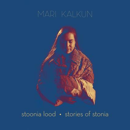 Stories Of Stonia - Vinile LP di Mari Kalkun