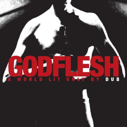 A World Lit Only By Dub - CD Audio di Godflesh