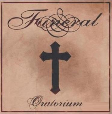 Oratorium - CD Audio di Funeral