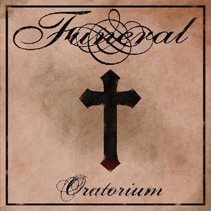 Oratorium - CD Audio di Funeral