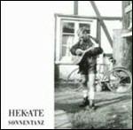 Sonnetanz (Digipack Limited Edition) - CD Audio di Hekate