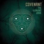The Blinding Dark - CD Audio di Covenant