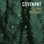 Sound Mirrors - CD Audio Singolo di Covenant