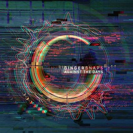 Against the Days - CD Audio di Ginger Snap5