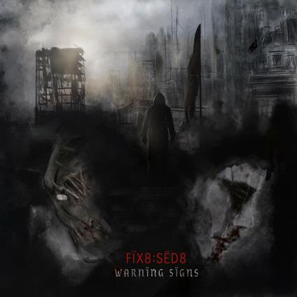 Warning Signs - CD Audio di Fix8 Sed8